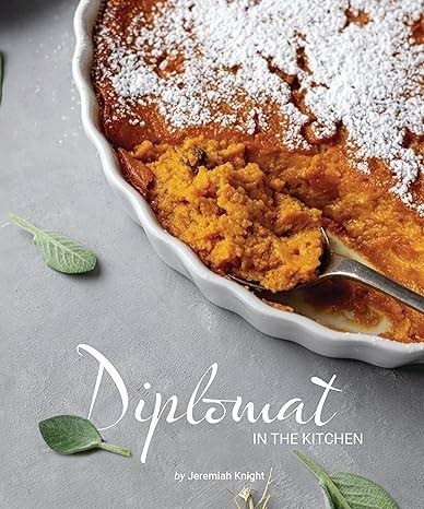 The cover of ‘Diplomat in the Kitchen’ by Jeremiah Knight launched last October.